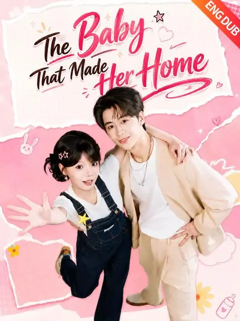 Eng Dub The Baby That Made Her Home