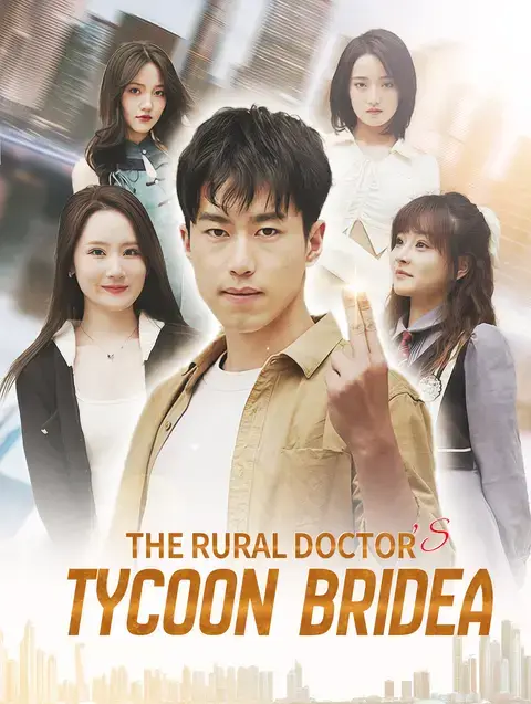 The Rural Doctor's Tycoon Bridea