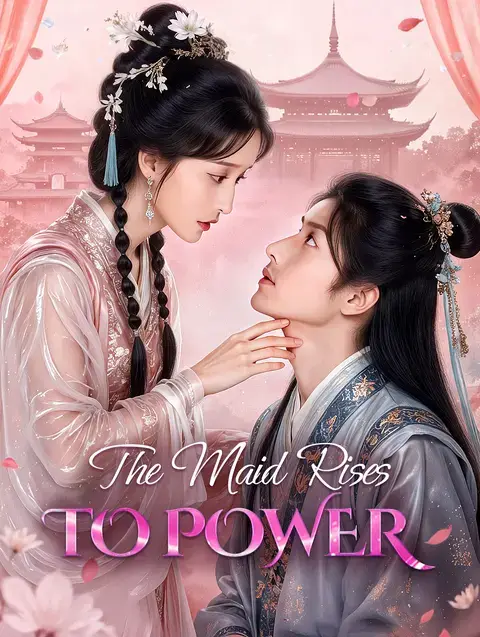 The Maid Rises to Power