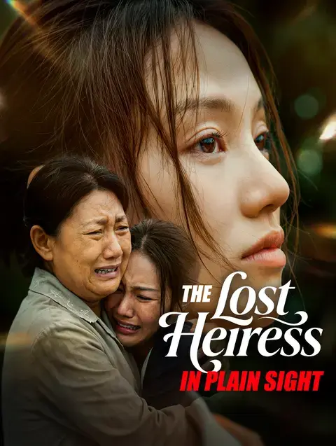 The Lost Heiress in Plain Sight