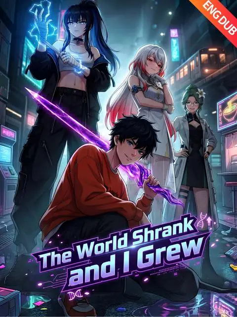 Eng Dub The World Shrank And I Grew