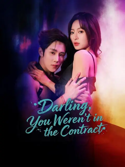 Darling You Weren T In The Contract