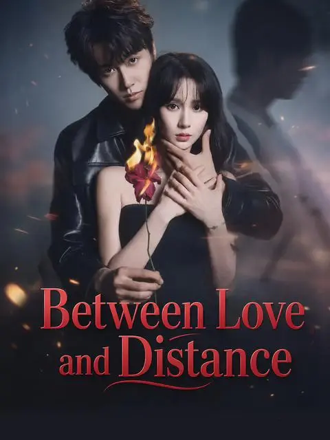 Between Love And Distance