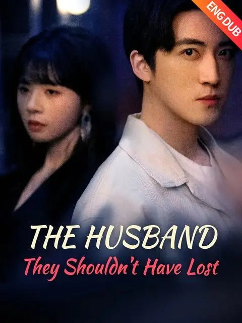 The Husband They Shouldn't Have Lost (ENG DUB)