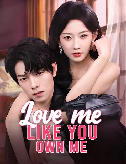 Love Me Like You Own Me (Dubbed)