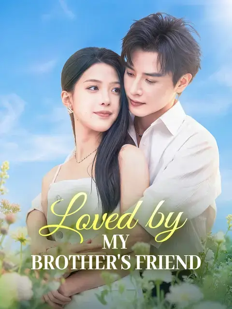 Loved by My Brother's Friend