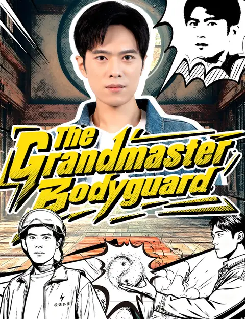 The Grandmaster Bodyguard
