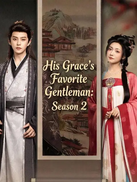 His Grace S Favorite Gentleman Season 2