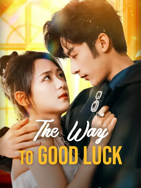 The Way to Good Luck poster