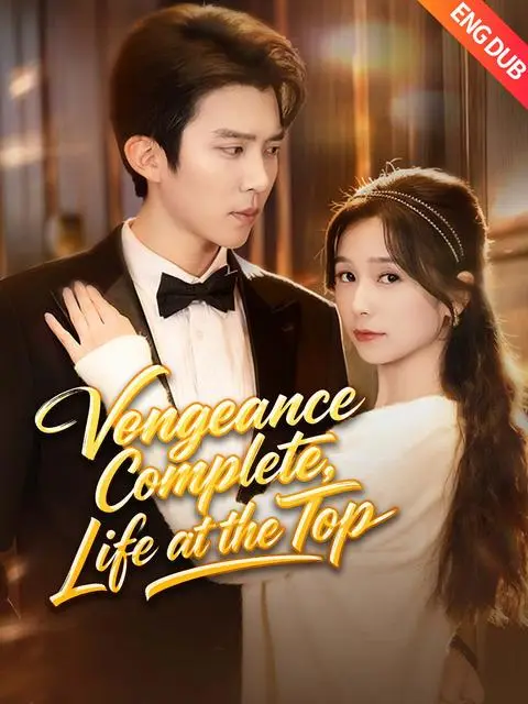 Eng Dub Vengeance Complete Life At The Top