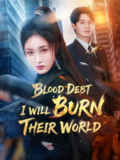 Blood Debt I Will Burn Their World