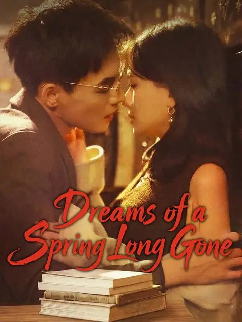 Dreams Of A Spring Long Gone