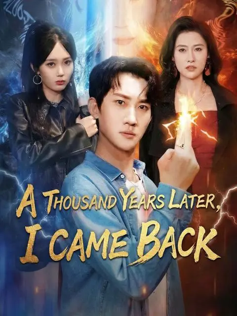 A Thousand Years Later I Came Back