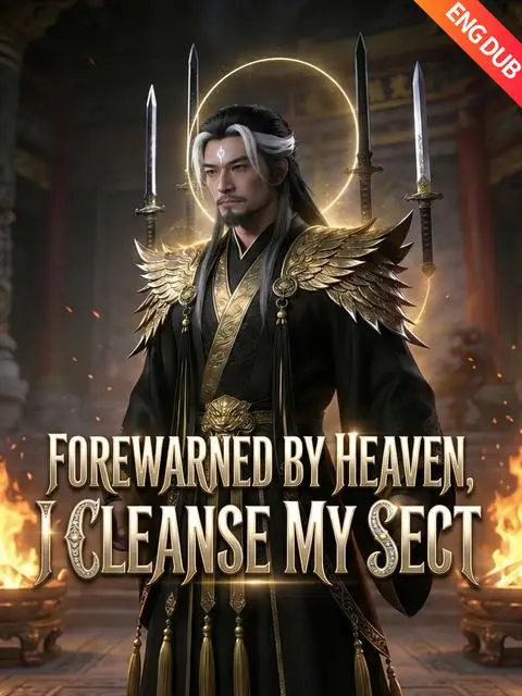 Eng Dub Forewarned By Heaven I Cleanse My Sect