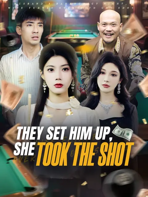 They Set Him Up, She Took the Shot poster