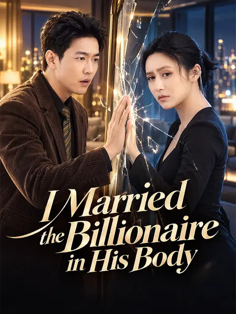 I Married the Billionaire in His Body