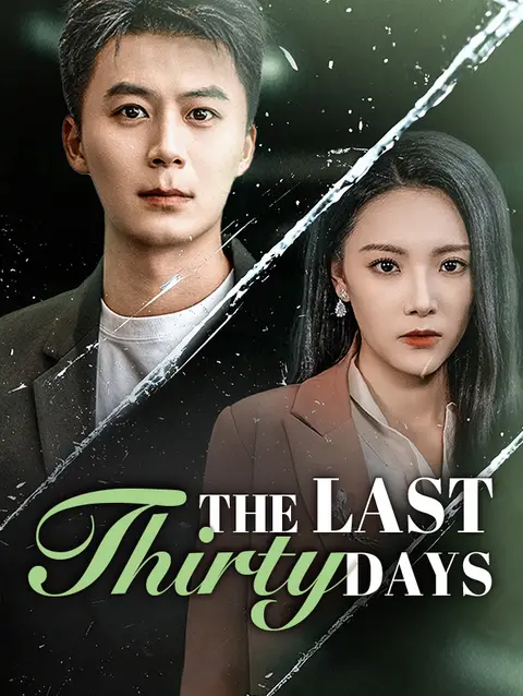 The Last Thirty Days