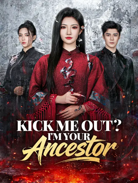 Kick Me Out? I'm Your Ancestor