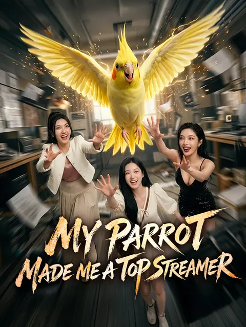 My Parrot Made Me a Top Streamer