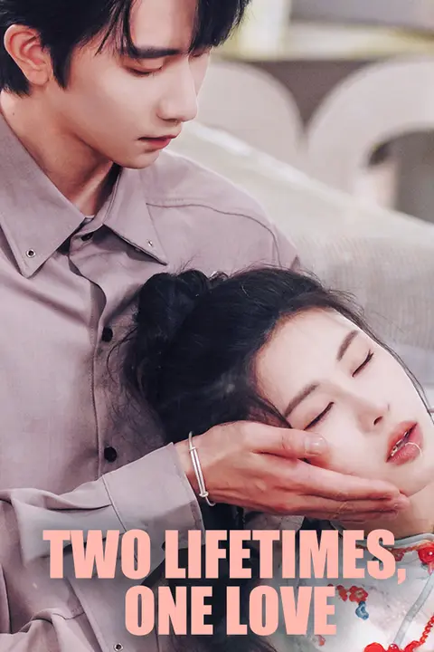 Two Lifetimes, One Love