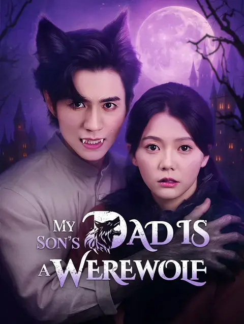My Son’s Dad’s a Werewolf?(Dubbed)
