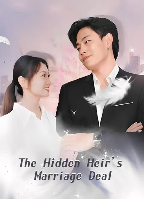The Hidden Heir’s Marriage Deal