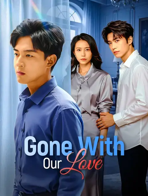 Gone With Our Love