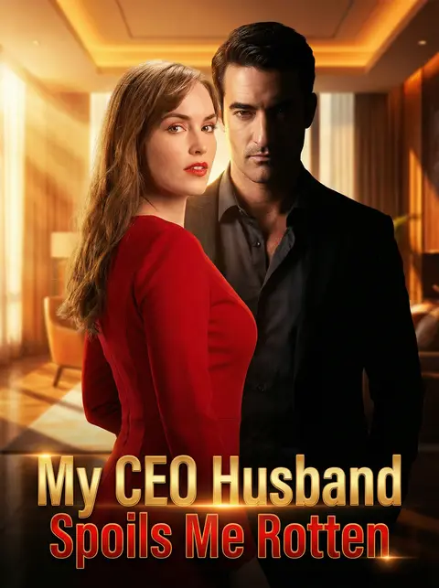 My CEO Husband Spoils Me Rotten