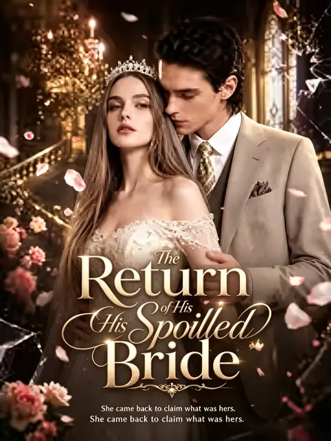 The Return of His Spoiled Bride