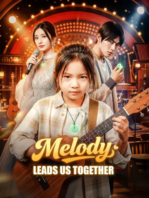 Melody Leads Us Together