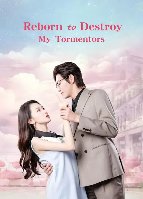 Reborn to Destroy My Tormentors