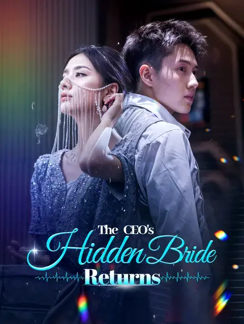 The CEO's Hidden Bride Returns