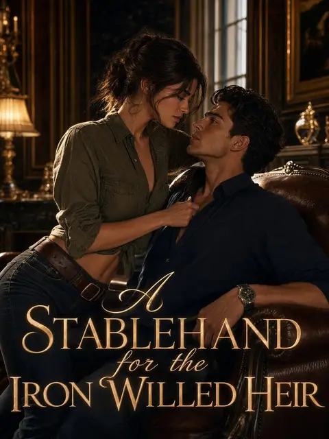 A Stablehand for the Iron-Willed Heir