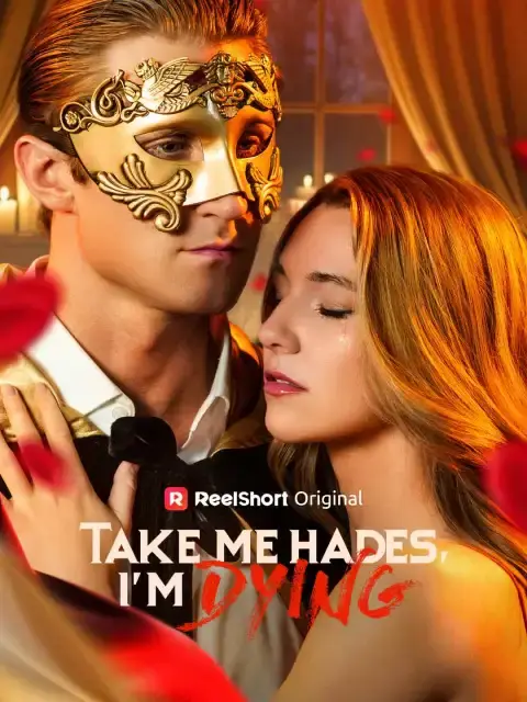 Take Me Hades, I'm Dying