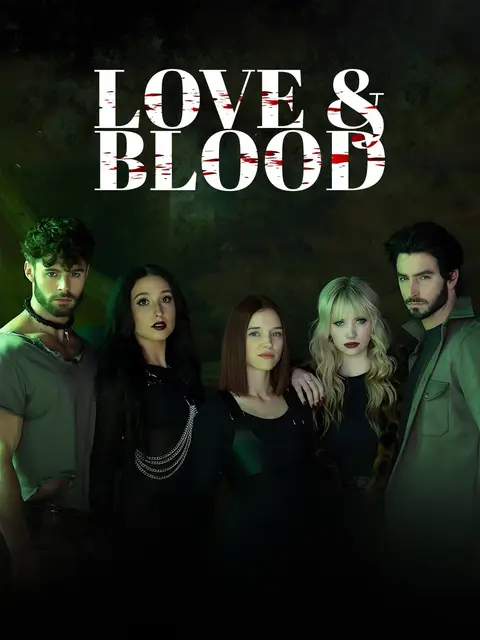 Love & Blood