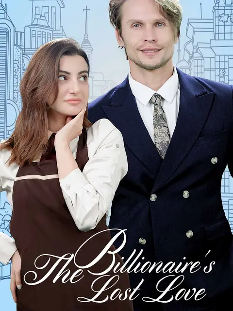 The Billionaire’s Lost Love